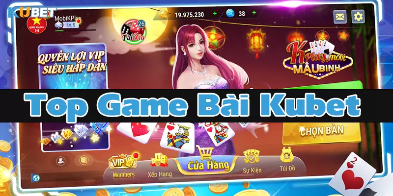 top game đánh bài kubet